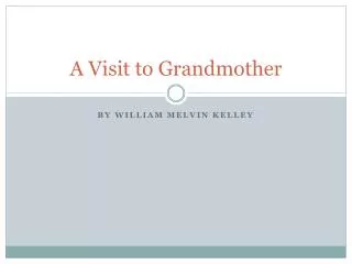 A Visit to Grandmother