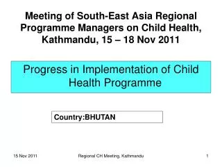 Progress in Implementation of Child Health Programme