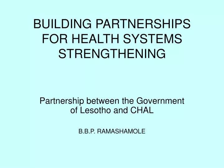 building partnerships for health systems strengthening