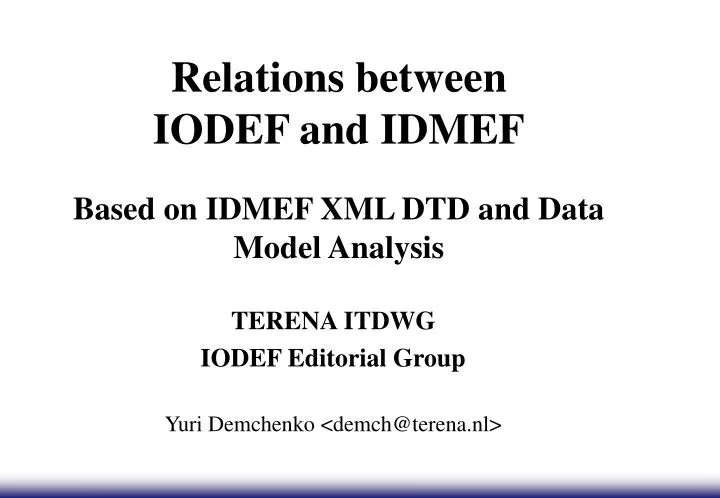 relations between iodef and idmef based on idmef xml dtd and data model analysis
