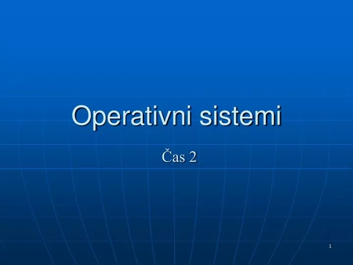 operativni sistemi