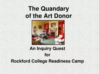 The Quandary of the Art Donor