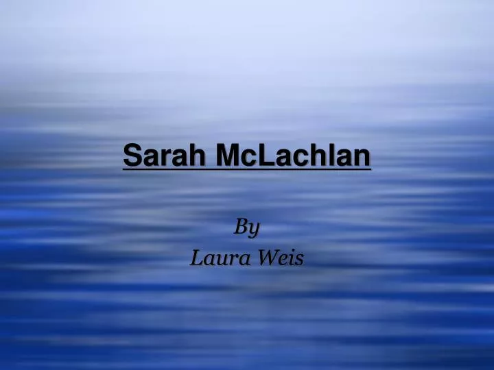sarah mclachlan