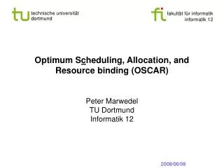 optimum s c heduling allocation and resource binding oscar