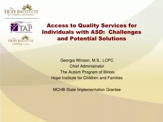 Access to Quality Services for Individuals with ASD: Challenges and Potential Solutions