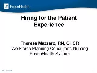 Hiring for the Patient Experience
