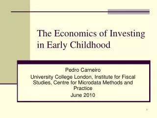 The Economics of Investing in Early Childhood