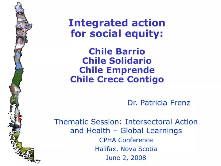 integrated action for social equity chile barrio chile solidario chile emprende chile crece contigo