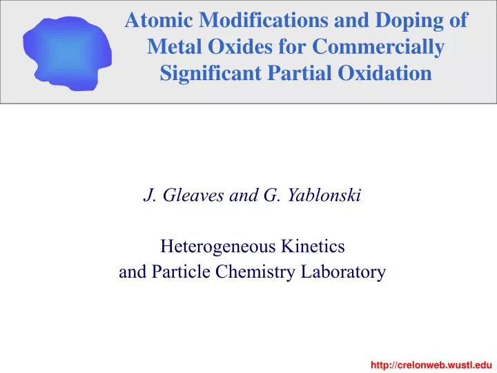 atomic modifications and doping of metal oxides for commercially significant partial oxidation