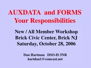 AUXDATA and FORMS Your Responsibilities