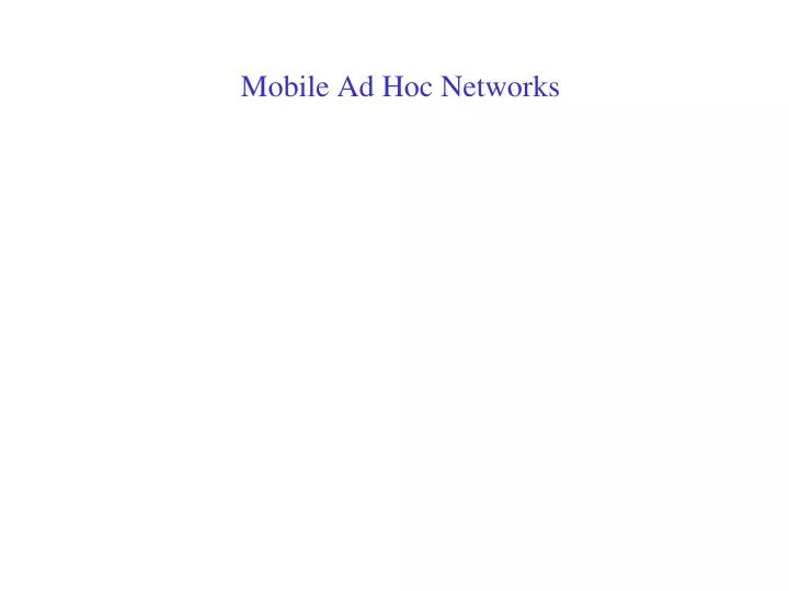 mobile ad hoc networks
