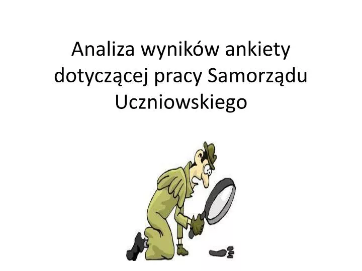 analiza wynik w ankiety dotycz cej pracy samorz du uczniowskiego