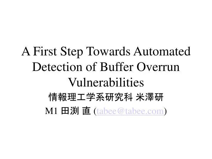 a first step towards automated detection of buffer overrun vulnerabilities