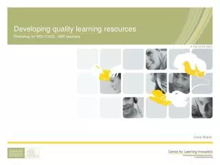 Developing quality learning resources