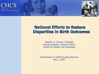 National Efforts to Reduce Disparities in Birth Outcomes