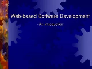 Web-based Software Development - An introduction