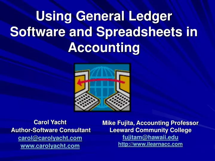 using general ledger software and spreadsheets in accounting