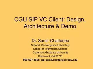 CGU SIP VC Client: Design, Architecture &amp; Demo