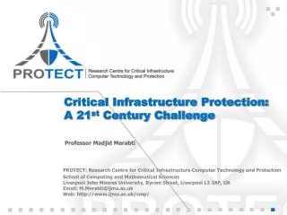 Critical Infrastructure Protection: A 21 st Century Challenge