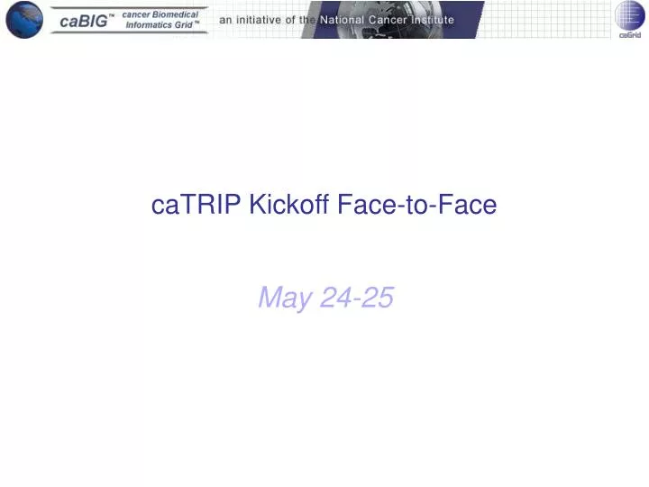 catrip kickoff face to face