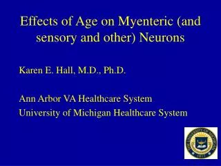 Effects of Age on Myenteric (and sensory and other) Neurons