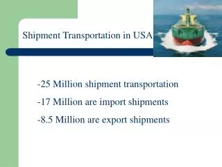 Shipment Transportation in USA