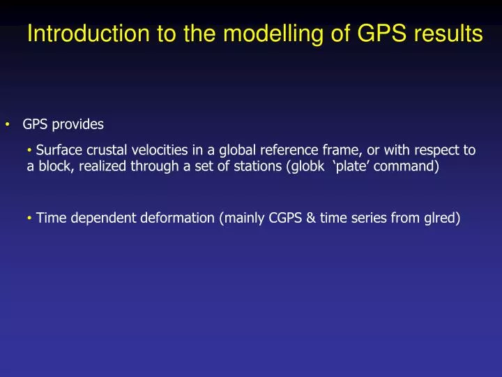 introduction to the modelling of gps results