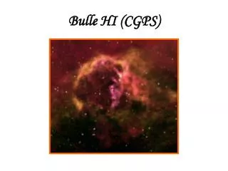 Bulle HI (CGPS)