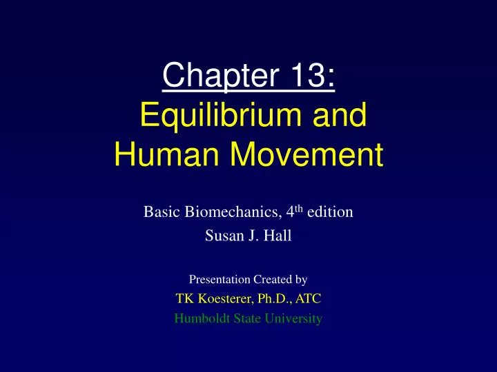 chapter 13 equilibrium and human movement