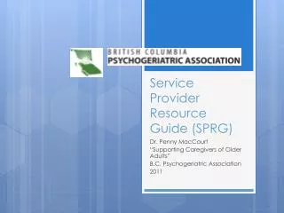 Service Provider Resource Guide (SPRG)