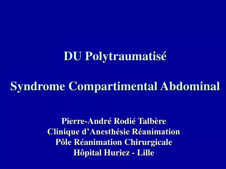 du polytraumatis syndrome compartimental abdominal