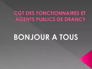 cgt des fonctionnaires et agents publics de drancy