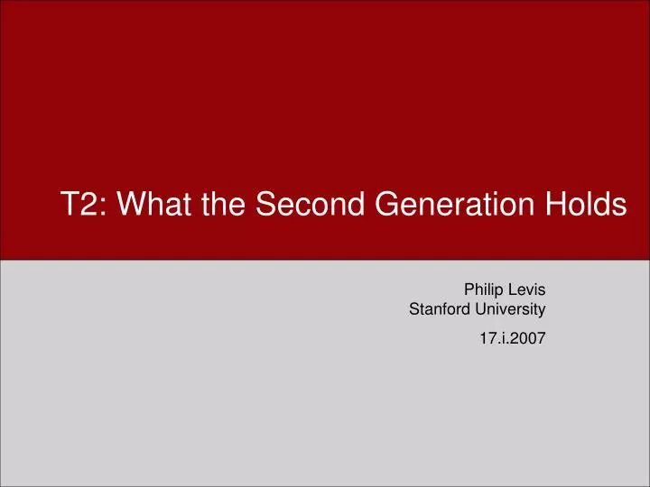 t2 what the second generation holds