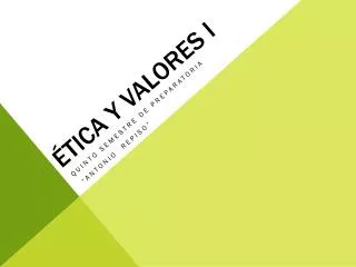 tica y valores i
