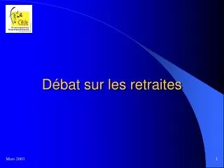 d bat sur les retraites