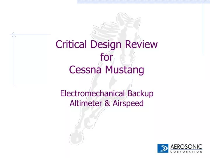 critical design review for cessna mustang electromechanical backup altimeter airspeed