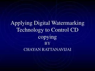 Applying Digital Watermarking Technology to Control CD copying