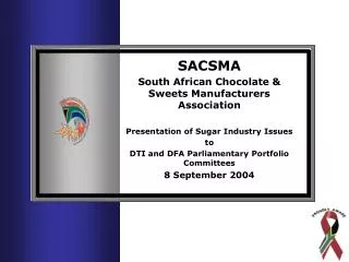 SACSMA South African Chocolate &amp; Sweets Manufacturers Association