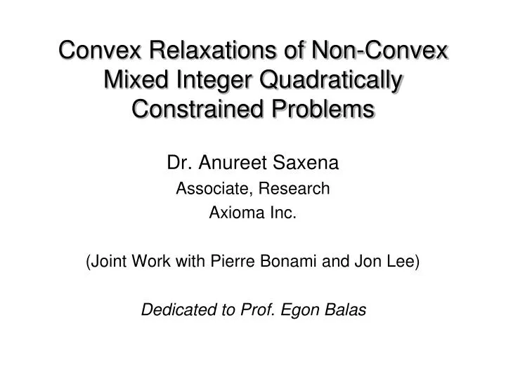 convex relaxations of non convex mixed integer quadratically constrained problems