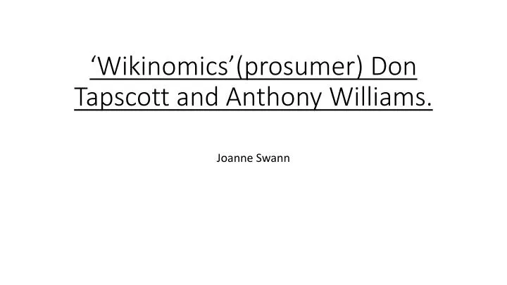 wikinomics prosumer don tapscott and anthony williams