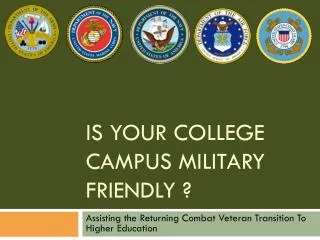 Is Your College Campus Military Friendly ?