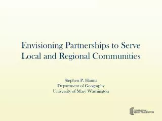 Envisioning Partnerships to Serve Local and Regional Communities