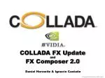COLLADA FX Update and FX Composer 2.0