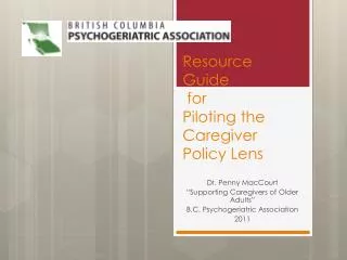 Resource Guide for Piloting the Caregiver Policy Lens