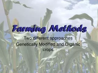 Farming Methods