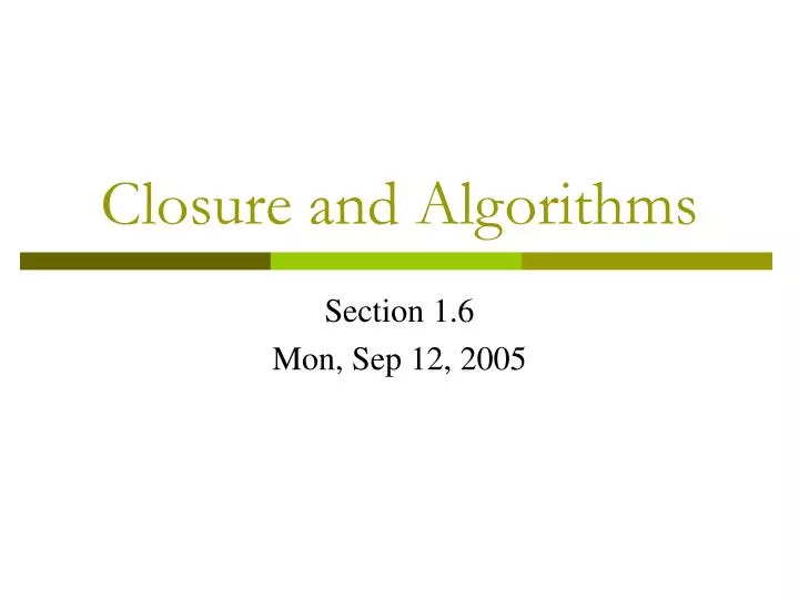 closure and algorithms