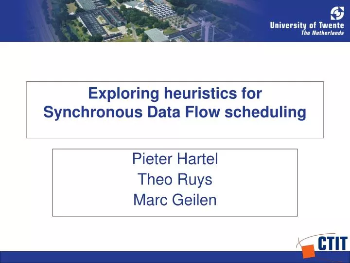 exploring heuristics for synchronous data flow scheduling