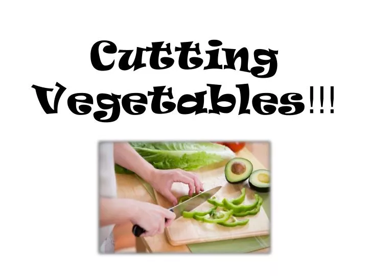 cutting vegetables