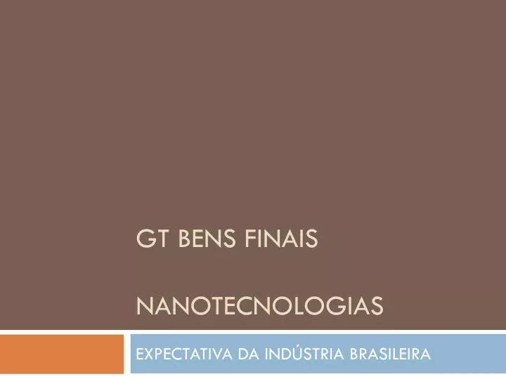 gt bens finais nanotecnologias