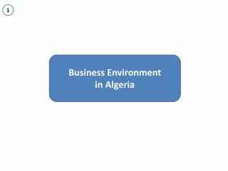 Business Environment i n Algeria